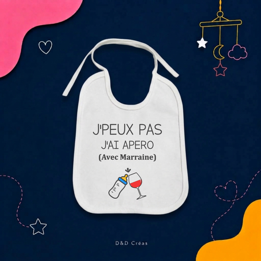 Bavoir J'peux pas j'ai apéro