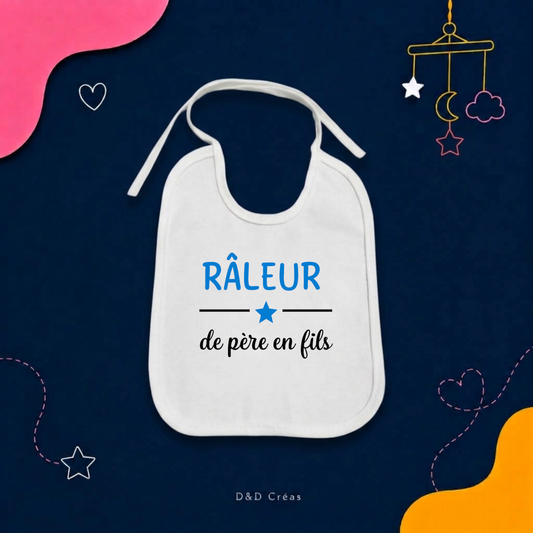 Bavoir Râleur de père en fils