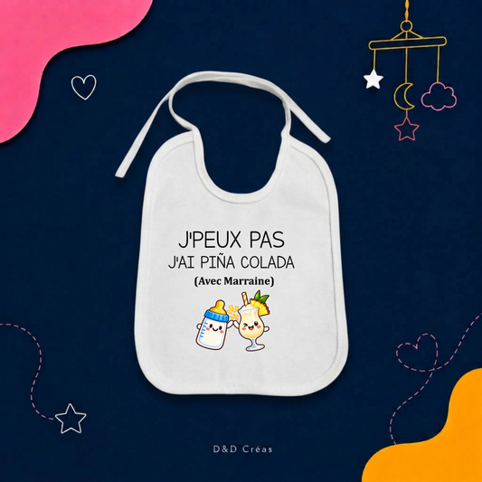 Bavoir J'peux pas j'ai Pina Colada